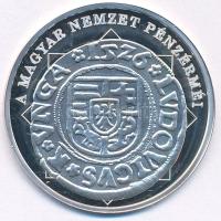 DN "A magyar nemzet pénzérméi - A mohácsi csatát túlélő dénár 1516-1526" Ag emlékérem, tan...