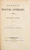 Kisfaludy Sándor: Eredeti magyar játékszín II. kötet. Bp., 1826., Királyi Magyar Univeritás' be...