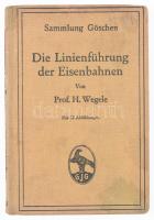 Wegele, Prof. H.: Die Linienführung der Eisenbahnen. Berlin / Leipzig, 1912, Göschen. Kiadói egészvászon kötés, kissé kopottas állapotban.
