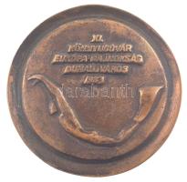 1983. XI. Könnyűbúvár Európa-bajnokság Dunaújváros 1983 egyoldalas bronz emlékérem (80mm) T:1-