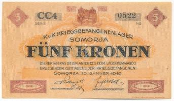 Somorja / hadifogolytábor 1916. január 15. 5K két nagybetűs és egy szám sorozat és arab sorszámmal T...