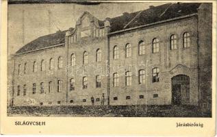 1940 Szilágycseh, Cehu Silvaniei; Járásbíróság / county court + 1940 Zilah visszatért So. Stpl (EB)