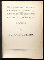 Halász Albert: Középeurópai Államok I. Európa. / The States of Central Europe I. Europe. Bp., [1936]...