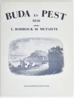 Buda és Pest, 1856. L. Rohbock 16 metszete. Bp., 1988, Múzsák Közművelődési Kiadó. 16 db nyomatot tartalmazó mappa, szép állapotban.