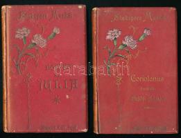 Shakspere, [William] 2 műve:  Rome és Julia. Szomorújáték öt felvonásban. Ford.: Zigány Árpád. Shakspere Munkái. Bp., 1898., Vass József, 99+1 p. Kiadói festett, aranyozott egészvászon-kötés, kopott borítóval.;  Coriolanus. Ford.: Petőfi Sándor. Shakspere Munkái. [Bp., én.(1916?), Vass József], 146 p. Kiadói festett, aranyozott egészvászon-kötés, kopott borítóval.;