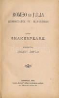 Shakspere, [William] 2 műve: 
Rome és Julia. Szomorújáték öt felvonásban. Ford.: Zigány Árpád. Shak...