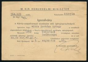 1943 Bp., M. Kir. Honvédelmi Miniszter által kibocsátott Károly-csapatkereszt viselésére jogosító igazolvány