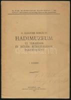 1942 A Magyar Királyi Hadiüzem új termének és külön kiállításának ismertetése, 16p