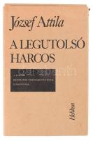 József Attila: A legutolsó harcos. A költő kéziratos verseskönyvének hasonmása. + Dr. Tóth Ferenc: József Attila A legutolsó harcos c. versesgyűjteményéről. (Kísérőfüzet). Bp., 1989, Helikon. Kiadói egészvászon-kötés, kiadói papírtokban, a tokon kis szakadás.