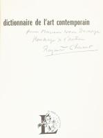 Raymond Charmet: Dictionnaire de lart contemporain. Les dictionnaires de lhomme du XX siécle. A szerző, Raymond Charmet (1904 - 1973) festő, műkritikus által Dévényi Iván (1929-1977) művészeti író, műkritikus, műgyűjtő részére DEDIKÁLT példány. Paris,1964,Larousse. Fekete-fehér képanyaggal illusztrált. Kiadói papírkötés.