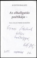 Kantás Balázs: Az elhallgatás poétikája. Paul Celan-versek elemzései. Z-füzetek / 138. Bp., 2011., V...