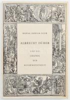 Hanna Dornik-Eger: Albrecht Dürer und die Graphik der Reformationszeit. A szerző, Hanna Dornik-Eger ...