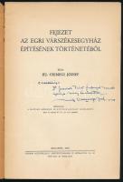 Ifj. Csemegi József: Fejezet az egri várszékesegyház építésének történetéből. A szerző, Ifj. Csemegi...