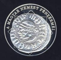 DN "A magyar nemzet pénzérméi - Király helyett verdemester ábrázolás" Ag emlékérem 10g T:PP Tanúsítvánnyal!