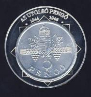 DN "A magyar nemzet pénzérméi - Az utolsó pengő" Ag emlékérem 10g T:PP Tanúsítvánnyal!