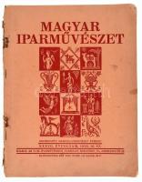 1930 Magyar Iparművészet. XXXIII. évf. 10. sz. Szerk.: Szablya-Frischauf Ferenc. Bp., 1930, O. M. Iparművészeti Társulat, (1) p.+1 t.+217-263 p.+(1) p. Benne Rosner Károly: A magyar fametszet két évtizede c. írásával. Rendkívül gazdag képanyaggal illusztrált, közte Conrad Gyula, Haranghy Jenő, Gara Arnold, Divéky József, Fáy Dezső, Kozma Lajos, Vértes Marcel, Végh Gusztáv, Csabai Ékes Lajos, Kaesz Gyula, Kolozsvári Sándor, Molnár C. Pál, Gáborjáni Szabó Kálmán, Dallos Hanna, Jaschik Álmos és mások illusztrációival. Kiadói tűzött papírkötés, sérült borítóval