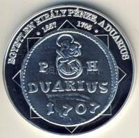 DN "A magyar nemzet pénzérméi - Egyetlen király pénze, a duarius" Ag emlékérem 10g T:PP Ta...