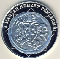 DN "A magyar nemzet pénzérméi - Első kettőskereszt címerben" Ag emlékérem 10g T:PP Tanúsítvánnyal!