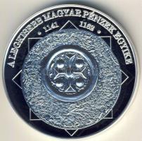 DN "A magyar nemzet pénzérméi - A legkisebb magyar pénzek egyike" Ag emlékérem 10g T:PP Ta...