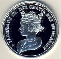 DN "Királyi koronák/1909 5K - III.László" Ag emlékérem 20g T:PP Csak 2000db, tanúsítvánnya...