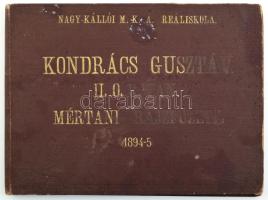 1894-1895 Kondrács Gusztáv II. osztályos r. tanuló mértani rajzfüzete 1894-5. Nagy-Kállói M. Kr. A. Reáliskola. Benne különféle kézzel rajzolt ábrákkal, (összesen 97 ábra), és jegyzetekkel, közte 1 az ezredéves kiállításon bemutatott tárgy ábrájával (97 ábra. Symetrikus test.) Kopott aranyozott haránt-alakú egészvászon-kötés, 30 sztl. lev.