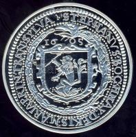 Erdély 1605. Thaler Ag Bocskai István modern Ag utánverete 20g T:PP Csak 2000db, tanúsítvánnyal!