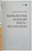 Adamovszky István: Bankjegyek alkalmi felülbélyegzései. Budapest, 2009. Újszerű állapotban