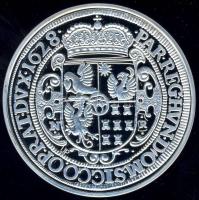 Erdély 1628. Thaler Ag Bethlen Gábor modern Ag utánverete 20g T:PP Csak 2000db, tanúsítvánnyal!