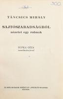 Táncsics Mihály: Sajtószabadságról nézetei egy rabnak. Supka Géza tanulmányával. Bp.,[1947.], Új Idő...