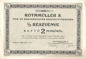 1938. "Rothmüller S. Fém- és Bádogárugyár Részvénytársaság" részvénye 2P-ről, szelvényekkel