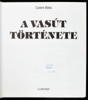 Czére Béla: A vasút története. Bp., 1989, Corvina. Fekete-fehér képekkel gazdagon illusztrált. Kiadói egészvászon-kötés.