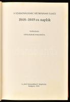 A szabadságharc hétköznapi tanúi. 1848-1849-es naplók. Szerk.: Nyulásziné Straub Éva. Magyar Sorsfor...
