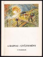 N. Mészáros Júlia: A Radnai-gyűjtemény I. - Festmények. Győr, 1995, Városi Művészeti Múzeum. Megjelent 300 példányban. Színes képekkel, többek közt Rippl-Rónai József, Egry József, Derkovits Gyula, Bernáth Aurél, Barcsay Jenő műveinek reprodukcióival illusztrált. Kiadói papírkötésben.