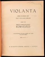 Erich Wolfgang Korngold: Violanta, Mainz-Leipzig, Schotts Söhne, kottakönyv