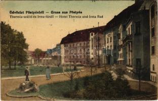 Pöstyén, Pistyan, Piestany; Thermia szálló és Irma fürdő. Gipsz H. kiadása / Hotel Thermia und Irma Bad / spa, hotel, bath