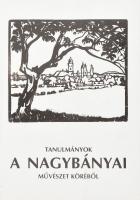 Tanulmányok a nagybányai művészet köréből. Nagybánya Könyvek 3. Miskolc,1994,MissonArt Galéria. Kiadói papírkötés.