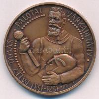 Buda István (1952-) 1987. MÉE Budapest - Pálfy Tamás Palotai Várkapitány bronz emlékérem (42,5mm) T:1 Adamo BP23
