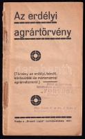 1921 Az erdélyi agrártörvény (Törvény az erdélyi, bánáti, kőrösvidéki és máramarosi agrárreformról). Kiadja a Brassói Lapok nyomdavállalata. Tűzött papírkötés, hiányos borítóval, 60 p. Ritka!