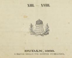 1868 "1865/7-ik évi Országgyűlési Törvényczikkek. XIII.-XVIII. Buda, 1868, M. Kir. Tud. Egyetem...