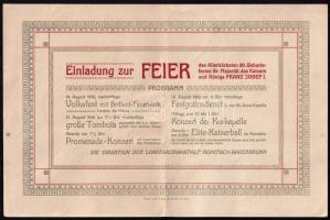 1910 Ferenc József császár 80. születésnapja alkalmából rendezett ünnepség meghívója, német nyelvű, középen hajtott, kissé foltos, 27,5x18 cm