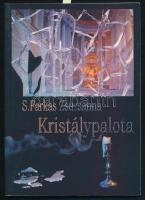 S. Farkas Zsuzsanna: Kristálypalota. Novellák, versek. DEDIKÁLT! [Bp., 2009.,] Fullextra. Kiadói papírkötés.