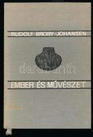 Rudolf Broby-Johansen: Ember és művészet. Bp., 1965., Gondolat. Kiadói egészvászon-kötés, volt könyvtári példány.