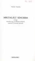 Nádasi Katalin: Megtalált kincseim avagy meséim egy csodálatos földről, amelyet Perunak becézek. [Eg...