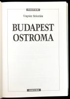 Ungváry Krisztián: Budapest ostroma. Bp., 1998, Corvina. Harmadik kiadás. Kiadói egészvászon kötés, ...