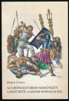 Winkler Gusztáv: Az európai kultúrkör hadművészete a kezdetektől a magyar honfoglalásig. Bp., 1993, Sygnatura. Kiadói papírkötés.