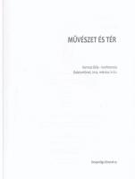 Művészet és tér. Hamvas Béla - konferencia. Balatonfüred, 2014. március 21-22. Szerk.: Tóbiás Kriszt...