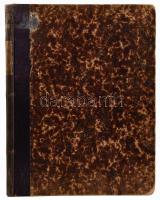 1892 Magyar Ipar, az Országos Iparegyesület közlönye. Szerk.: Mudrony Soma, Gelléri Mór. XIII. kötet...