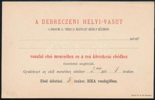 1884 A Debreceni Helyi Érdekű Vasút vonalai első menéséhez.. megnyitóra és díszebédre szóló meghívó 18x12 cm