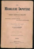 Dr. Josef Steinbacher: Die männliche Impotenz und deren radikale Heilung. Für Ärzte und gebildete Laien dergestellt von - - . Berlin,1892,Hugo Steinitz. Fünfte Auflage. Német nyelven. Kiadói papírkötés, kissé foltos borítóval, a borítón kis szakadással, ex libris-szel, ajándékozási sorokkal, bélyegzésekkel.