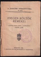 1922 Bp., Idegen költők remekei, összeáll.: Pintér Jenő, a 174. cserkészcsapat bélyegzőjével, 54p